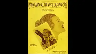 You Can&rsquo;t Pull the Wool Over My Eyes (1936)