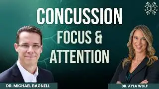 Concussions and Cognitive Symptoms with Dr. Michael Bagnell