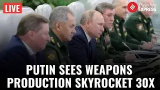 Russian Military Expansion LIVE: Putin Inspects Plant as Production Skyrockets 30 Times