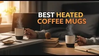 Top 5 Best Heated Coffee Mugs 2026 | Mugs That Make Every Sip Perfect!