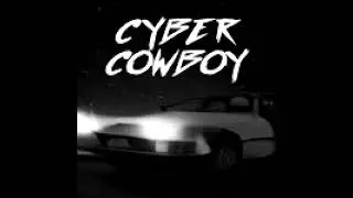 Cyber Cowboy [Full Album]