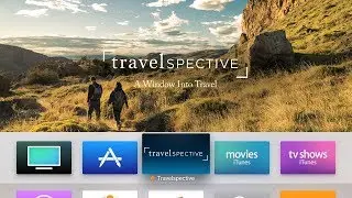 Travelspective Is Available On Apple TV!