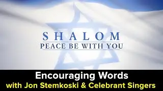 Shalom - Peace Be With You - Encouraging Words with Jon Stemkoski (#135)