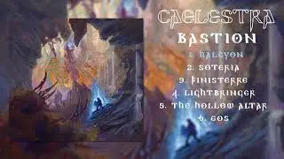 CAELESTRA - BASTION [FULL ALBUM STREAM]