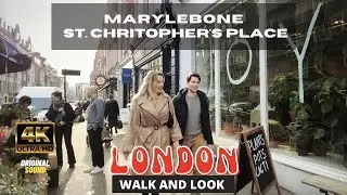 Marylebone Hight Street and St Christopher&rsquo;s Place LONDON Walking tour [4]