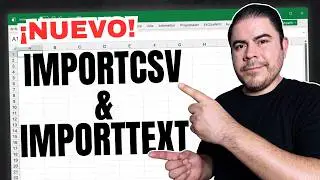 ¡Nuevo en Excel! Las funciones IMPORTCSV e IMPORTTEXT para importar datos