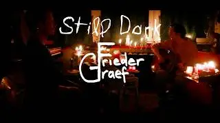 Frieder Graef - Still Dark (Official Music Video)