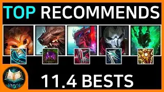 11.4 Patch TOP 7 OP Builds (Top Recommends)