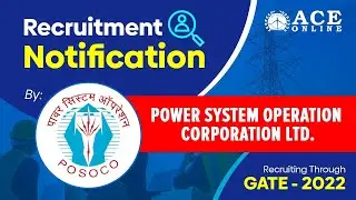 Power System Operation Corporation (POSOCO) | Executive Trainee & Asst. Manager through GATE 2022