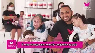 ONG - Jardim Das Borboletas - Epidermólise Bolhosa