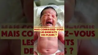 Les bienfaits des pleurs chez le b&eacute;b&eacute; #b&eacute;b&eacute; &eacute;b&eacute; #naissance  #enceinte  #grossesse  #france