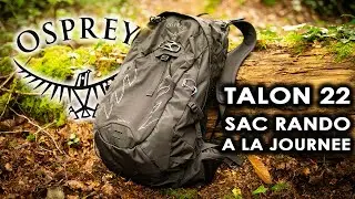 Le SAC de RANDO PARFAIT ! (polyvalent, robuste, confortable ...) le TALON 22 !