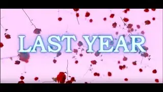 Elijah Heaps x SpaceMan Zack - Last Year (Official Music Video)