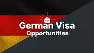 German Work Visa Opportunities!!