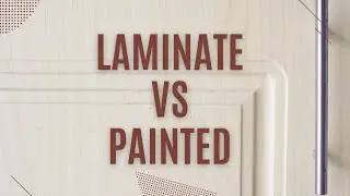Laminate vs Painted Cabinet Doors | Which Cabinet Door is Right for You?
