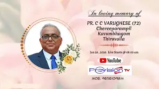 PR. C C VARUGHESE (72) FUNERAL SERVICE