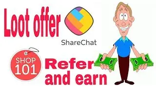 Share Chat Refer and earn offer | Shop101 Offer , Best offer🤑🤑🤑