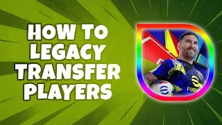 How To Legacy Transfer Players In eFootball Mobile (Quick Guide)