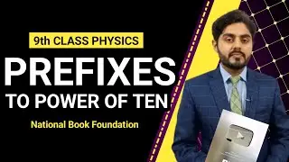 Prefixes to power of ten class 9 | Prefixes class 9 | NBF | For all boards | 9th class physics
