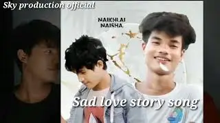 Newsy sky naikhlai naisha khe best romantic song singer zn ft Sv @Aphuih_Reang