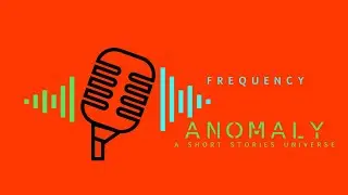 Frequency | Anomaly: A Short Stories Universe