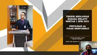 TEKNIK MENJAWAB SOALAN KERTAS 1 PENULISAN BAHAGIAN A  BAHASA MELAYU   SPM 2021 (TIDAK BERFORMAT)