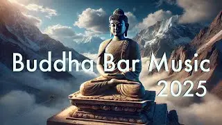 ✨ Buddha Bar 2025 🕯️ Chillout Lounge Mix | Relaxing Music for Soul 💫 | Enigma Style by Ocean Drop