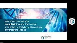 UK Webinar - Insights: Ultraviolet Germicidal Irradiation for HLD of Ultrasound Probes.