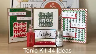 Tonic Craft Kit 44 Santa's Sentiments//part 2//3 new card ideas