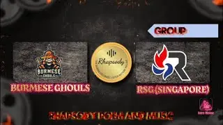 Burmese Ghouls Vs RSG Singapore (M2 World Championship)