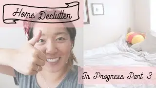 APARTMENT DECLUTTERING PART 3 | IN PROGRESS VLOG DAYS 1-5