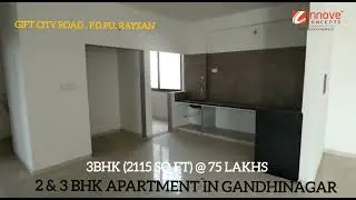 ID 107. 3BHK Flat in #GiftCity Road Gandhinagar . No GST. Ready Posession. Best Deal Guaranteed!