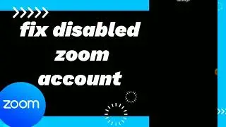 How To Fix Disabled account On Zoom App 2025