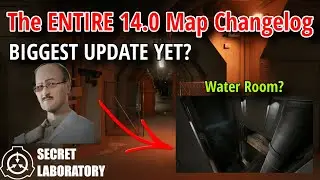SCP:SL: The ENTIRE 14.0 Beta Map Changelog