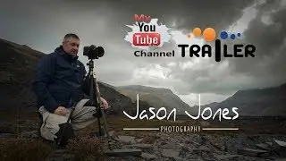 Jason |Jones Photography Channel Trailer