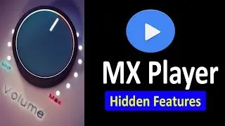 Mx player most important hidden features , you should know