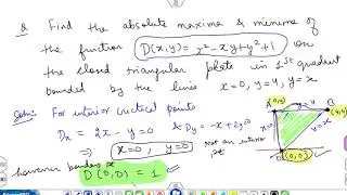 Lecture 9: Questions on finding absolute maxima & minima on bounded domain