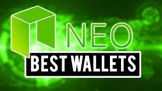 BEST NEO WALLETS !! TOP PICKS for NEO (COIN) !!