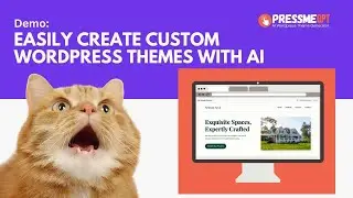 PressMeGPT 60 Second Demo: Easily Create Custom Wordpress Themes with an AI Theme Generator