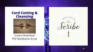 Cord Cutting - Guided Meditation Script #cordcutting #energycleanse #meditationscript #meditation