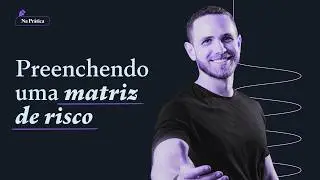 MATRIZ DE RISCO: Como preencher e analisar + Planilha gratuita