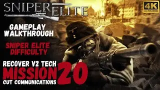 Sniper Elite 1 Mission 20 - Cut Communications/Sniper Elite Difficulty 4K