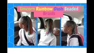 Unicorn Rainbow Dash Braids With Beads&hearts;&hearts;