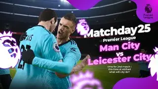 &rlm;Pes 2021 PL matchday25 gameplay | Man city vs Leicter city