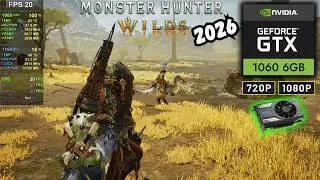 GTX 1060 6GB in Monster Hunter Wilds (2026 Performance) &ndash; Is It Playable Now?