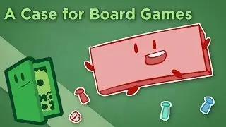 A Case for Board Games - Why Board Games Help You Make Better Video Games - Extra Credits