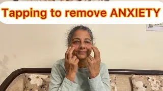Emotional Freedom Technique EFT to remove Anxiety Depression Tension #physicaltherapysession 