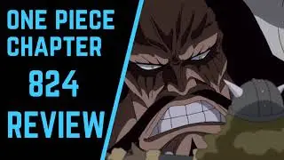 One Piece Chapter 824 Review~Whim
