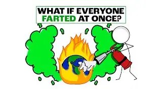 What if everyone on Earth farted at the exact same time?