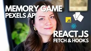 API PROJECT IN JAVASCRIPT || Build a Memory Game with REACT JS, react hooks, FETCH, Pexels and more!